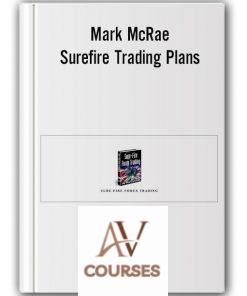 Mark McRae – Surefire Trading Plans