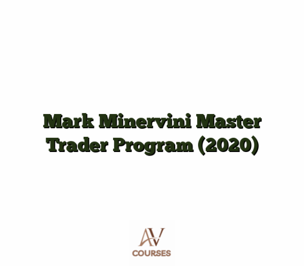 Mark Minervini Master Trader Program (2020)