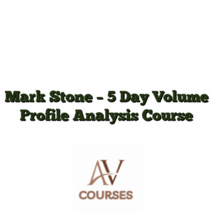 Mark Stone - 5 Day Volume Profile Analysis Course