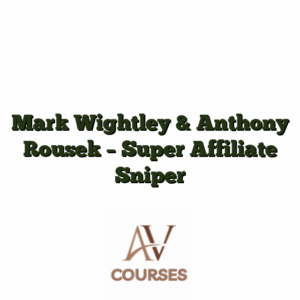 Mark Wightley & Anthony Rousek - Super Affiliate Sniper