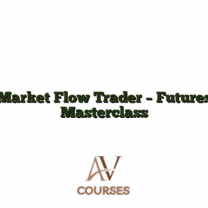 Market Flow Trader - Futures Masterclass