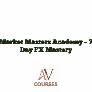 Market Masters Academy - 7 Day FX Mastery
