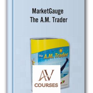 MarketGauge – The A.M. Trader