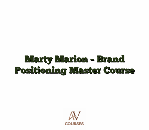 Marty Marion - Brand Positioning Master Course