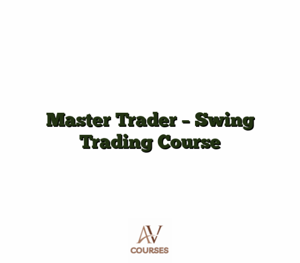 Master Trader - Swing Trading Course