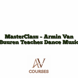MasterClass - Armin Van Buuren Teaches Dance Music