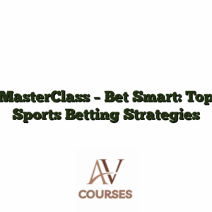 MasterClass - Bet Smart: Top Sports Betting Strategies