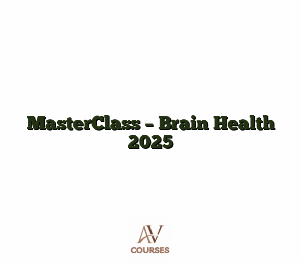 MasterClass - Brain Health 2025