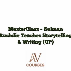 MasterClass - Salman Rushdie Teaches Storytelling & Writing (UP)