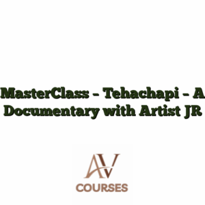 MasterClass - Tehachapi - A Documentary with Artist JR