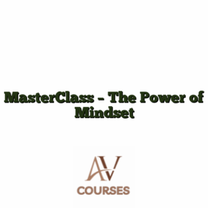 MasterClass - The Power of Mindset