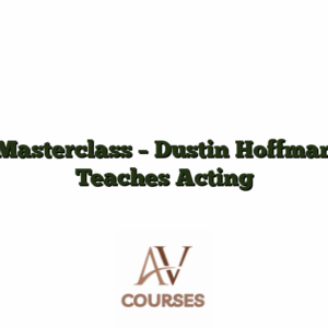 Masterclass - Dustin Hoffman Teaches Acting