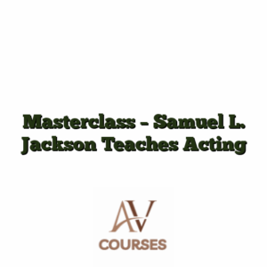 Masterclass - Samuel L. Jackson Teaches Acting
