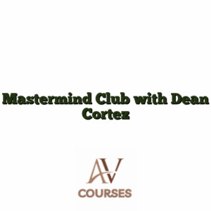 Mastermind Club with Dean Cortez