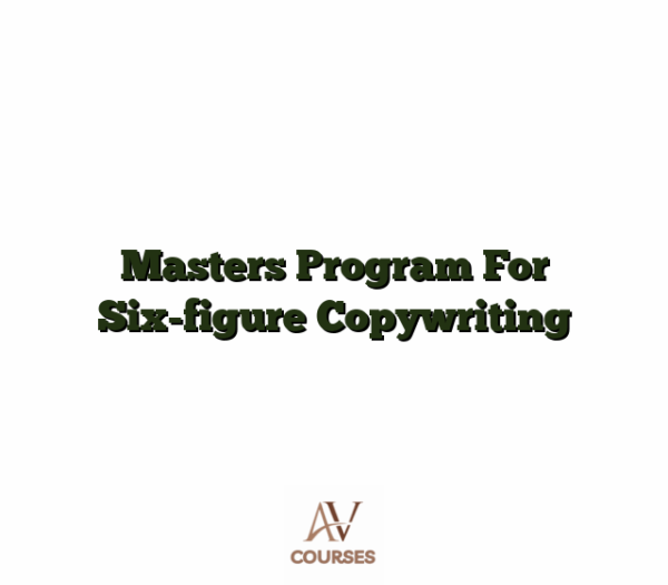 Masters Program For Six-figure Copywriting