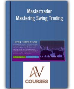 Mastertrader – Mastering Swing Trading