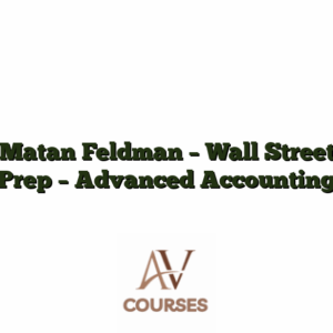 Matan Feldman - Wall Street Prep - Advanced Accounting