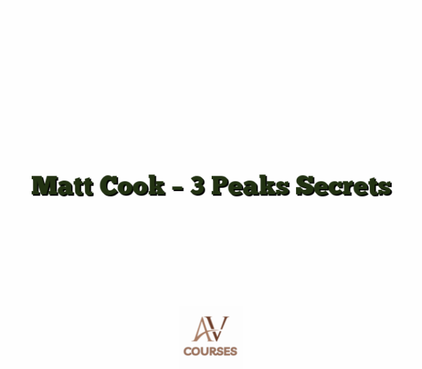 Matt Cook - 3 Peaks Secrets