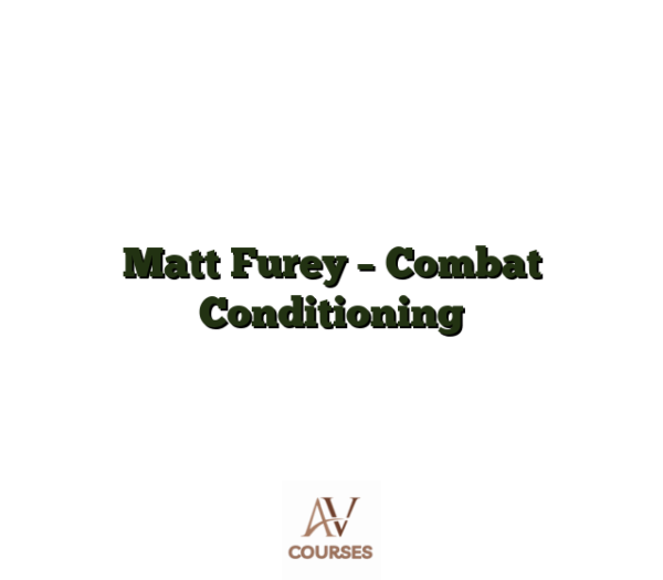 Matt Furey - Combat Conditioning