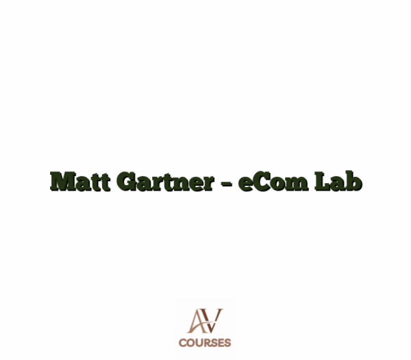 Matt Gartner - eCom Lab