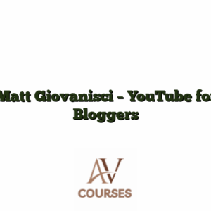 Matt Giovanisci - YouTube for Bloggers