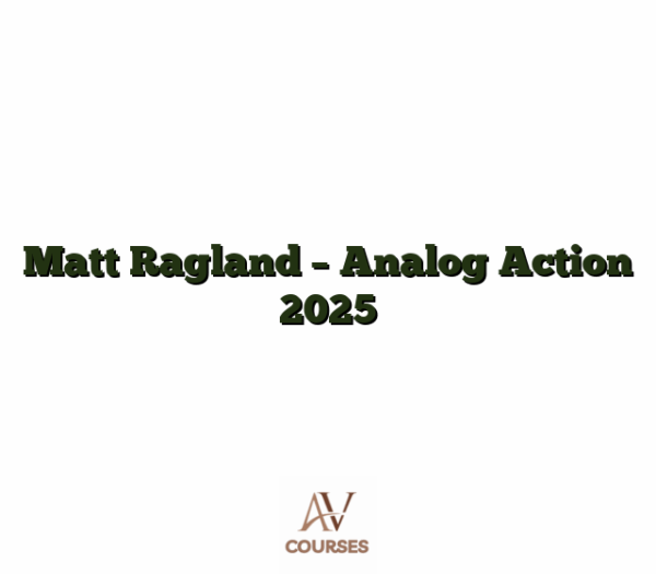 Matt Ragland - Analog Action 2025