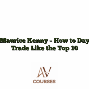 Maurice Kenny - How to Day Trade Like the Top 10