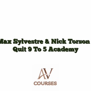 Max Sylvestre & Nick Torson - Quit 9 To 5 Academy