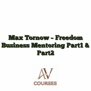 Max Tornow - Freedom Business Mentoring Part1 & Part2