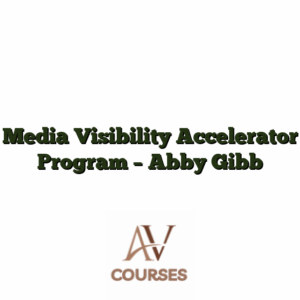 Media Visibility Accelerator Program - Abby Gibb