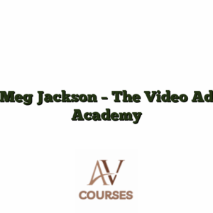 Meg Jackson - The Video Ad Academy
