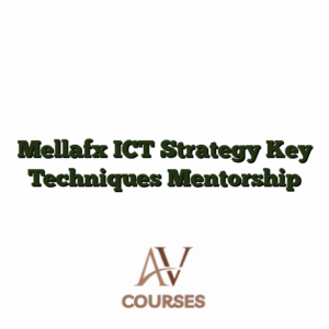 Mellafx ICT Strategy Key Techniques Mentorship