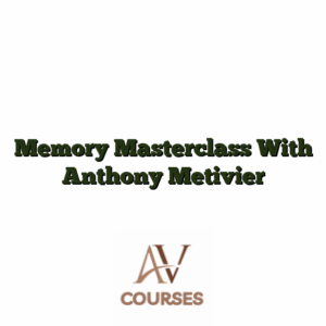 Memory Masterclass With Anthony Metivier