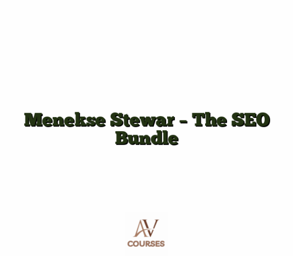 Menekse Stewar - The SEO Bundle