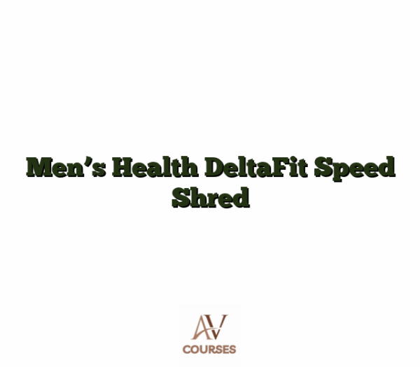 Men's Health DeltaFit Speed Shred