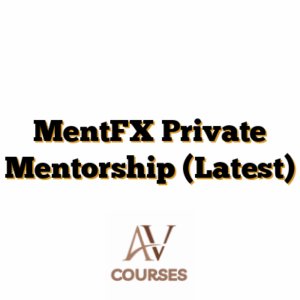 MentFX Private Mentorship (Latest)