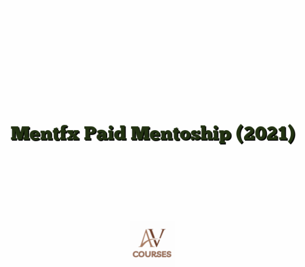 Mentfx Paid Mentoship (2021)