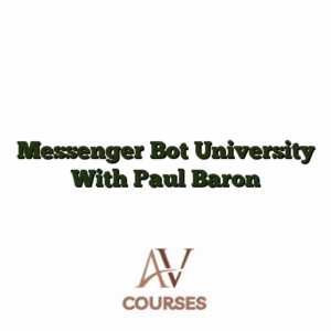 Messenger Bot University With Paul Baron