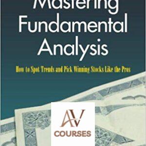 Mastering Fundamental Analysis: How to Spot Trends and Pick Winning Stocks Like the Pros
