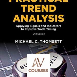 Practical Trend Analysis: Applying Signals and Indicators to Improve Trade Timing