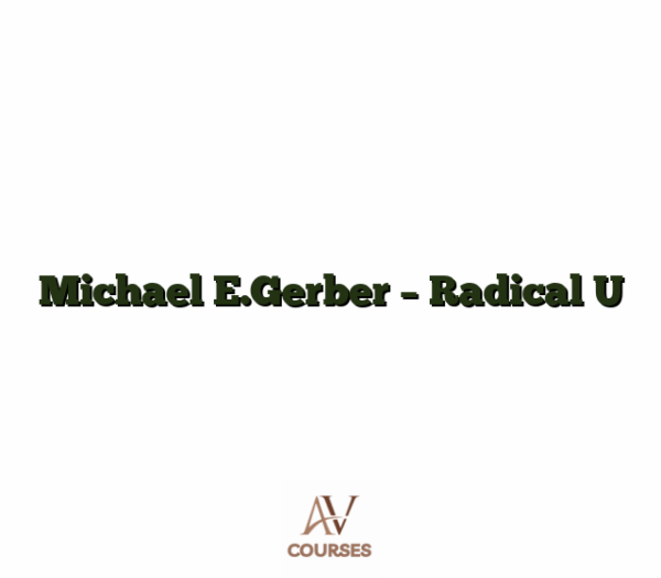 Michael E.Gerber - Radical U