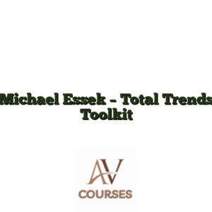 Michael Essek - Total Trends Toolkit