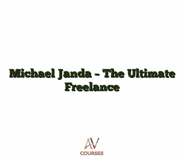 Michael Janda - The Ultimate Freelance
