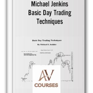 Michael Jenkins – Basic Day Trading Techniques