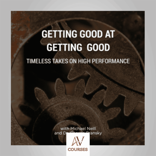 Michael Neill - Getting Good at Getting Good