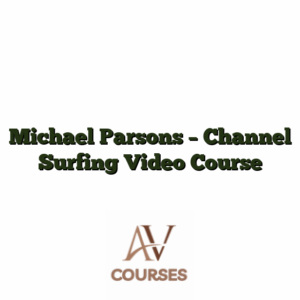 Michael Parsons - Channel Surfing Video Course