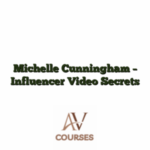 Michelle Cunningham - Influencer Video Secrets