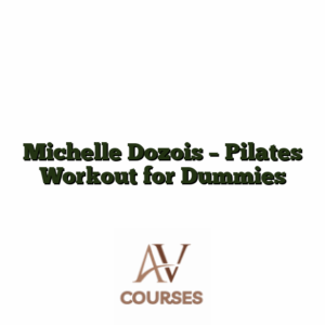 Michelle Dozois - Pilates Workout for Dummies
