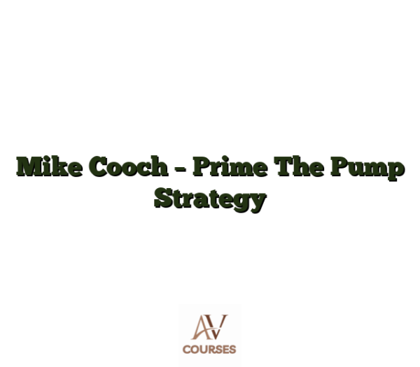 Mike Cooch - Prime The Pump Strategy