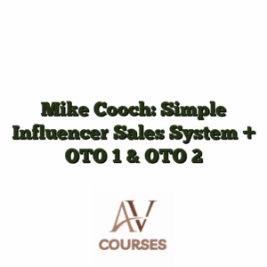 Mike Cooch: Simple Influencer Sales System + OTO 1 & OTO 2